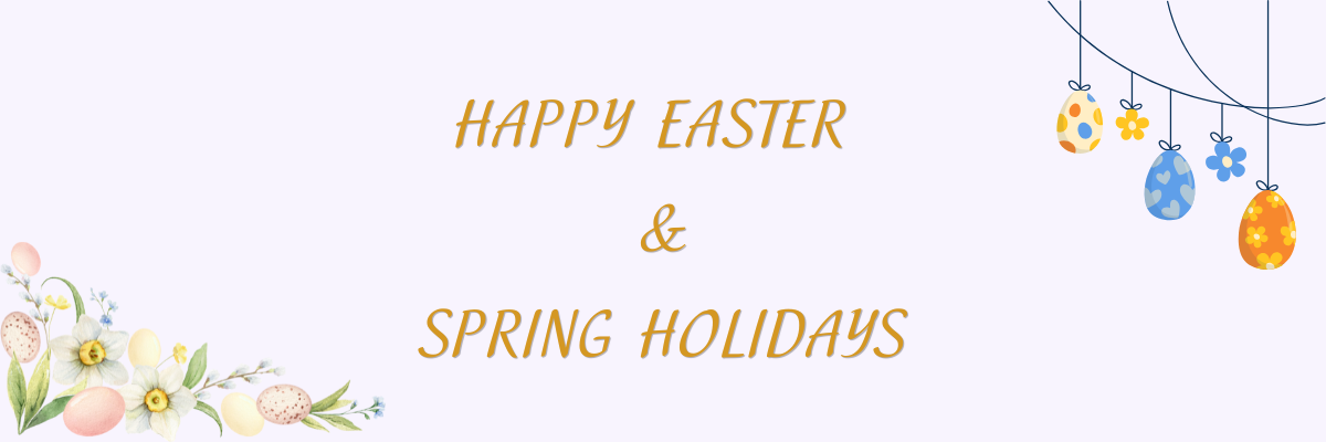 Happy Easter and the Spring Holidays